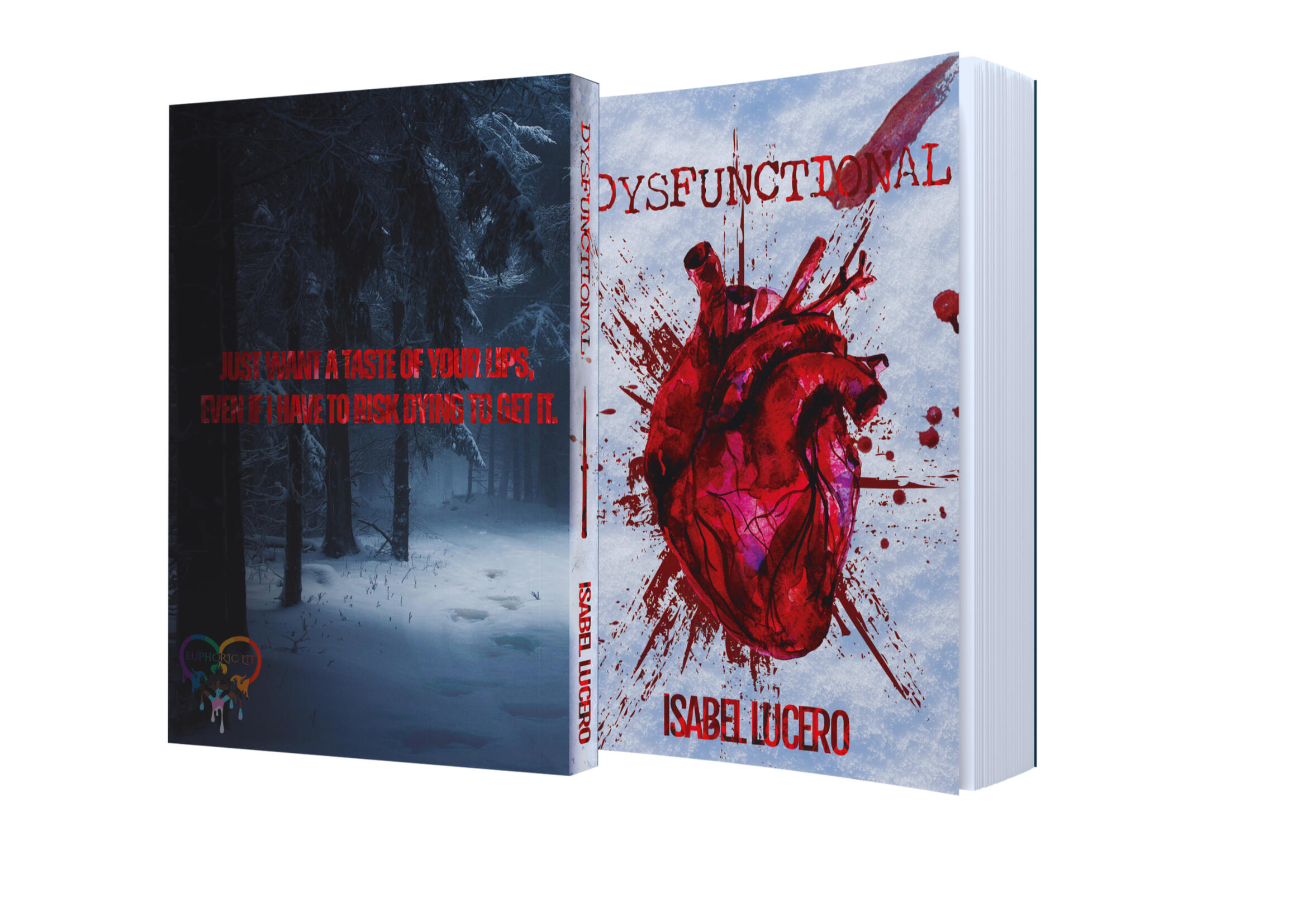 Dysfunctional &amp; Twisted Valentine by Isabel Lucero